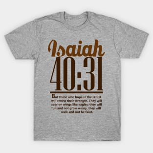 Brown Isaiah 40:31 ; Christian clothing | Bible verse T-Shirt